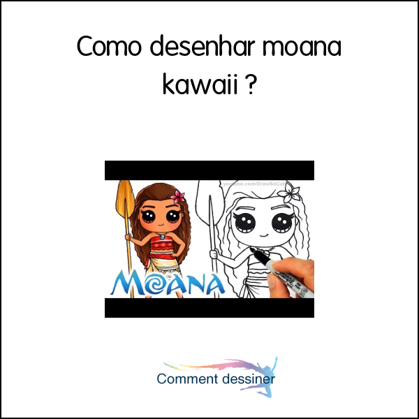 Como desenhar moana kawaii